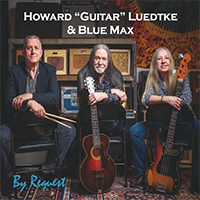 Howard 'Guitar' Luedtke: By Request